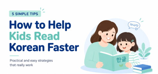 How to Help Kids Read Korean Faster